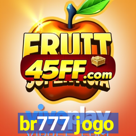 br777 jogo